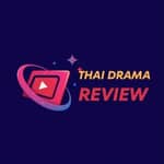 Thai Drama Review