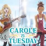 Carole & Tuesday