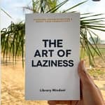 The art of laziness