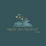 NEET JEE NOTES™
